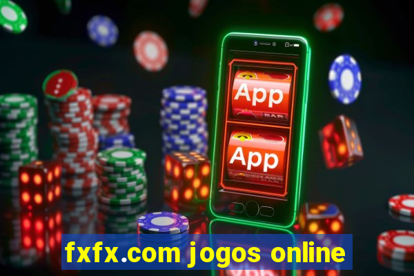 fxfx.com jogos online